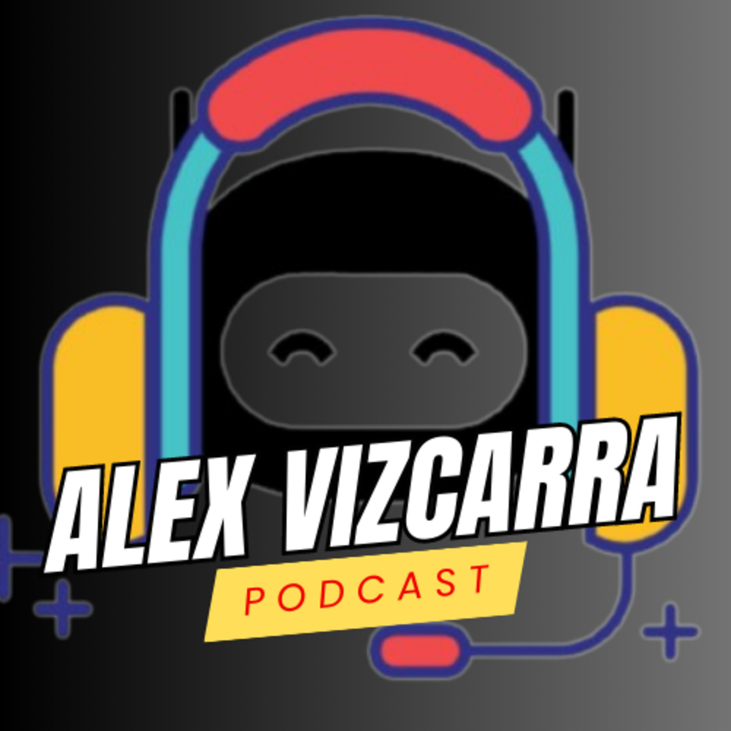 ALEX VIZCARRA PODCAST